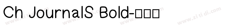 Ch JournalS Bold字体转换